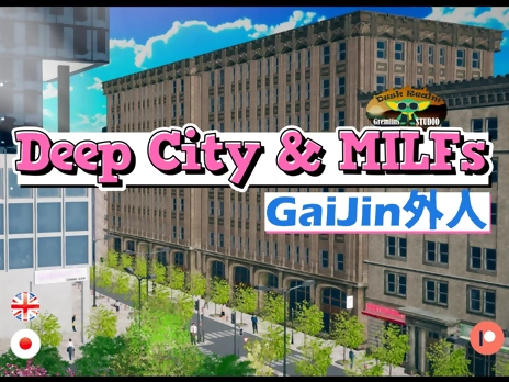 Deep City & MILFs Gaijin v0.01