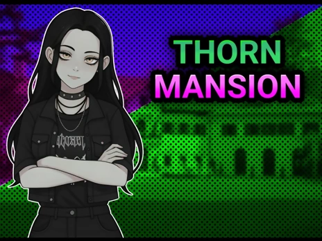 Thorn Mansion v1.0