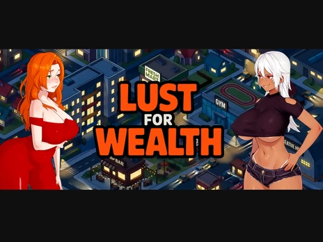 Lust for Wealth v0.1 [beta]